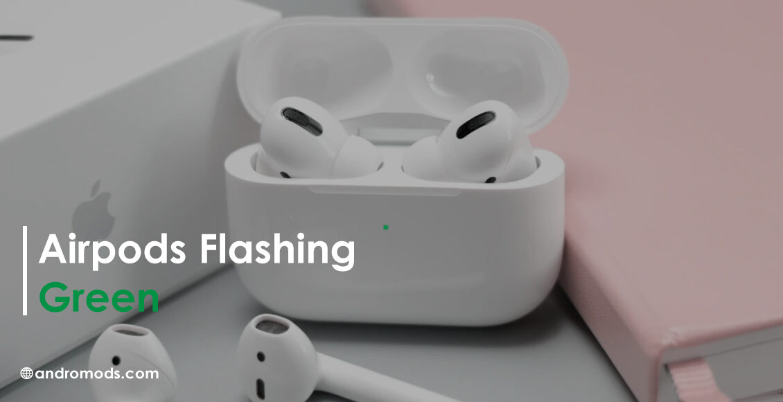 Airpods Flashing Green